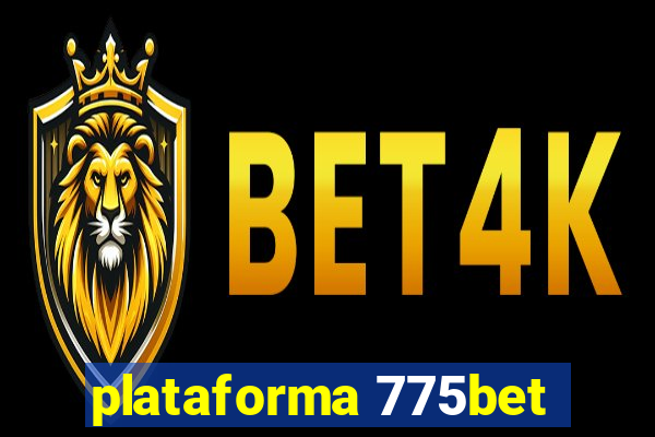 plataforma 775bet